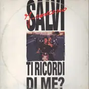 Francesco Salvi - Ti Ricordi Di Me?