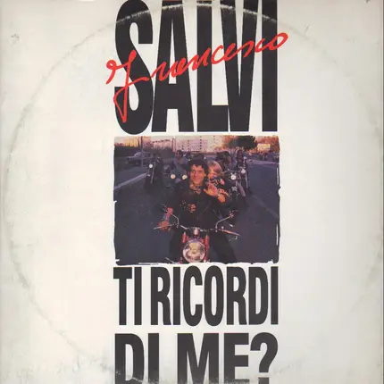 Francesco Salvi - Ti Ricordi Di Me?