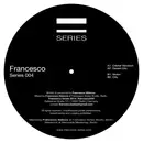12inch Vinyl Single - Francesco - Series 004