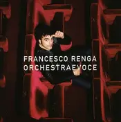 Francesco Renga - Orchestraevoce