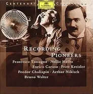Sousa / Gounod / Bach / Verdi / Puccini a.o. - Recording Pioneers