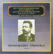 Francesco Tamagno - Tenor