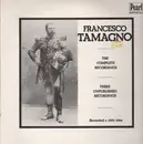 Double LP - Francesco Tamagno - The Complete Recordings / Three Unpublished Recordings
