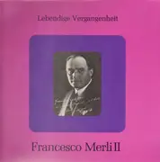 LP - Francesco Merli - Francesco Merli II Lebendige Vergangenheit