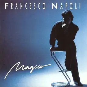 Francesco Napoli - Magico