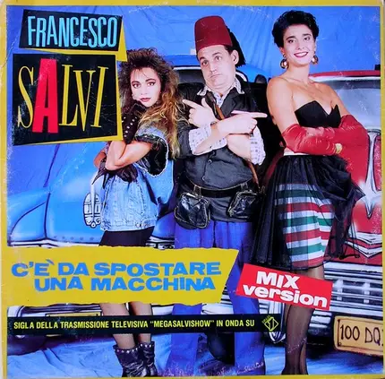Francesco Salvi - C'Ѐ Da Spostare Una Macchina