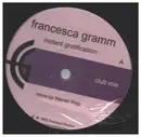 12inch Vinyl Single - Francesca Gramm - Instant Gratification