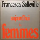 LP - Francesca Solleville - Aujourd'Hui Les Femmes