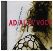 Francesca Simone Trio - Ad Alta Voce