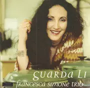 CD - Francesca Simone Trio - Guarda Li