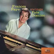 Frances Faye - Frances Faye Swings Fats Domino