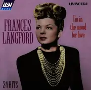 CD - Frances Langford - I'm In The Mood For Love