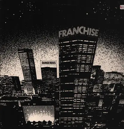Franchise - Dangerous