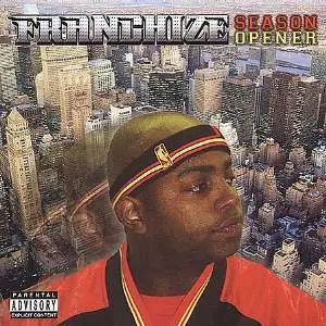 Franchize - Season Opener