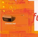 CD - Francine - Forty On A Fall Day