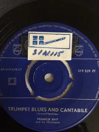 Francis Bay Et Son Orchestre - In The Mood / Trumpet Blues And Cantabile