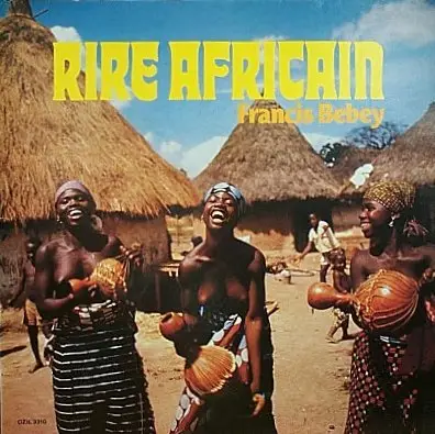 Francis Bebey - Rire Africain