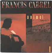 Francis Cabrel - Animal