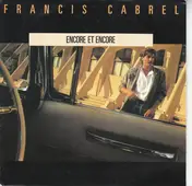 Francis Cabrel - Encore Et Encore