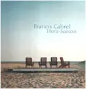 12inch Vinyl Single - Francis Cabrel - Hors-Saison - Signed by Joel
