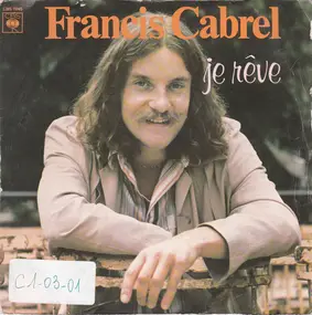 Francis Cabrel - Je Rêve