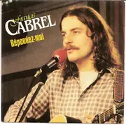 7inch Vinyl Single - Francis Cabrel - Répondez-moi