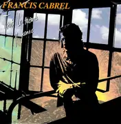 7inch Vinyl Single - Francis Cabrel - Tout Le Monde Y Pense