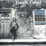 Francis Cabrel - Les Murs de Poussiere