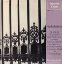LP - Francis Chapelet - Francis Chapelet Joue Des Pièces Profanes Du 17e Siècle à L'orgue Historique Compenius Du Chateau De Frederiksborg