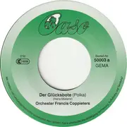7inch Vinyl Single - Francis Coppieters - Der Glücksbote