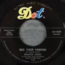 7inch Vinyl Single - Francis Craig And His Orchestra - Beg Your Pardon / Near You