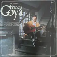 Francis Goya - The Sound Of Francis Goya