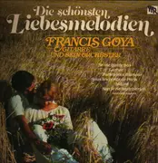 12inch Vinyl Single - Francis Goya - Die Schönsten Liebesmelodien