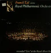Francis Lai With The Royal Philharmonic Orchestra - Recorded Live At The Royal Albert Hall