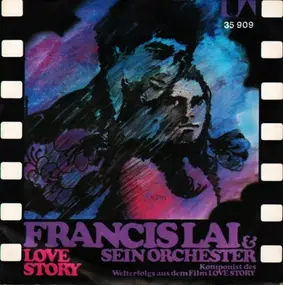 Francis Lai - Love Story / Vivre Pour Vivre