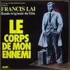 LP - Francis Lai - Le Corps De Mon Ennemi (Bande Originale Du Film)