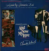 LP - Francis Lai - And Now My Love = Toute Une Vie (An Original Soundtrack Recording)