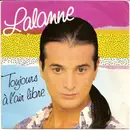 7inch Vinyl Single - Francis Lalanne - Toujours A L'air Libre