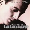7inch Vinyl Single - Francis Lalanne - Reste Avec Moi