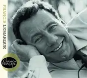 Francis Lemarque - Chanson Francaise