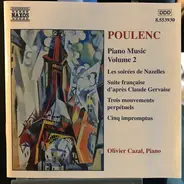 Francis Poulenc - Olivier Cazal - Piano Music Volume 2