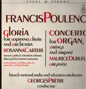 Poulenc - Gloria / Concerto For Organ, Strings And Timpani