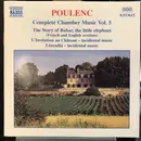 CD - Poulenc - Complete Chamber Music Vol. 5