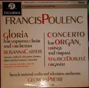 Francis Poulenc - Gloria / Concerto For Organ, Strings And Timpani