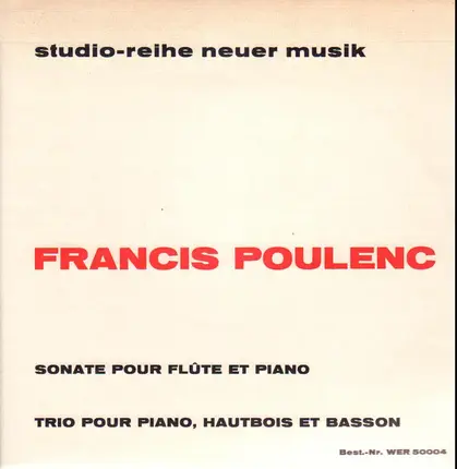 Francis Poulenc - Sonate Pour Flûte Et Piano / Trio Pour Piano, Hautbois Et Basson