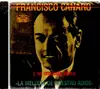 CD - Francisco Canaro Y Su Orquesta Típica - La Melodía De Nuestro Adiós - Still sealed