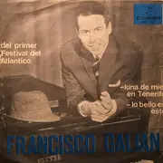 7inch Vinyl Single - Francisco Galian - Luna De Miel En Tenerife - Tri Centre