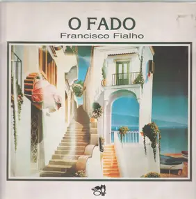 Francisco Fialho - O Fado