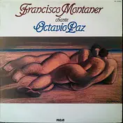 Francisco Montaner - Chante Octavio Paz