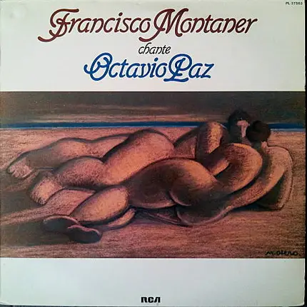 Francisco Montaner - Chante Octavio Paz